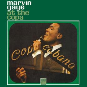 Marvin Gaye - Live At The Copa (1967 Soul) [Flac 16-44]