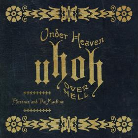 Florence + The Machine - Under Heaven Over Hell (2023) [16Bit-44.1kHz] FLAC [PMEDIA] ⭐️
