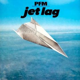 P F M  - Jet Lag (Bonus Reissue) (1977 Rock progressivo) [Flac 16-44]