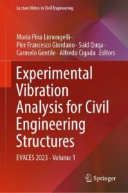 Experimental Vibration Analysis for Civil Engineering Structures - EVACES 2023 - Volume 1