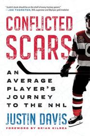 Conflicted Scars - An Average Player's Journey to the NHL