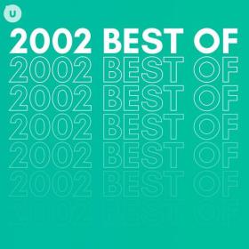 Various Artists - 2002 Best of by uDiscover (2023) Mp3 320kbps [PMEDIA] ⭐️