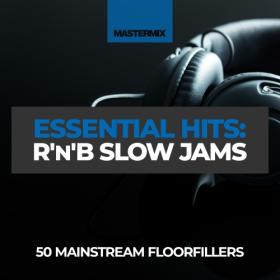 Various Artists - Mastermix Essential Hits - R’n’B Slow Jams (2023) Mp3 320kbps [PMEDIA] ⭐️
