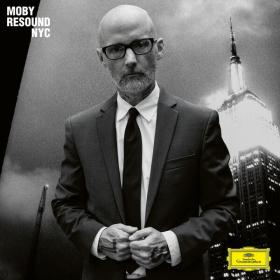 Moby - Resound NYC (2023 Pop) [Flac 24-44]