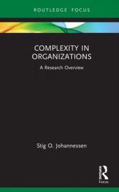 Complexity in Organizations - A Research Overview