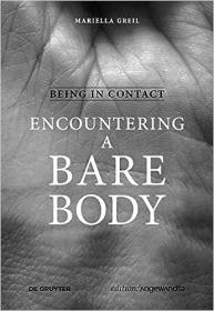 Being in Contact - Encountering a Bare Body
