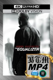 The Equalizer 2014 2160p REMUX Dolby Vision And HDR10 ENG And ESP LATINO DDP5.1 DV x265 MP4<span style=color:#39a8bb>-BEN THE</span>