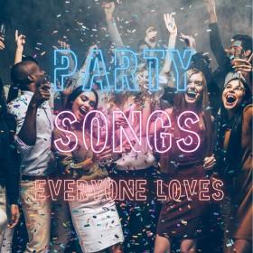 Various Artists - Party Songs Everyone Loves (2023) Mp3 320kbps [PMEDIA] ⭐️
