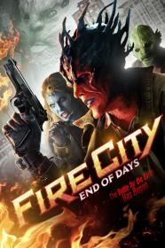 Fire City End Of Days (2015) [1080p] [WEBRip] [5.1] <span style=color:#39a8bb>[YTS]</span>