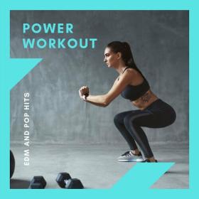 Various Artists - Power Workout - EDM and Pop Hits (2023) Mp3 320kbps [PMEDIA] ⭐️