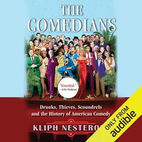 Kliph Nesteroff - 2017 - The Comedians (Biography)