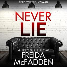 Freida McFadden - 2022 - Never Lie (Mystery)
