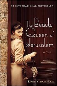 The Beauty Queen of Jerusalem by Sarit Yishai-Levi