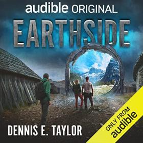 Dennis E  Taylor - 2023 - Earthside꞉ Quantum Earth, Book 2 (Sci-Fi)