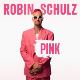 Robin Schulz - Pink (2023) Mp3 320kbps [PMEDIA] ⭐️