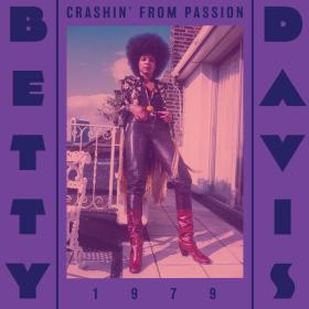 Betty Davis - Crashin' From Passion (Remastered) (2023) FLAC [PMEDIA] ⭐️
