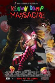 Klown Kamp Massacre (2007) [1080p] [WEBRip] <span style=color:#39a8bb>[YTS]</span>