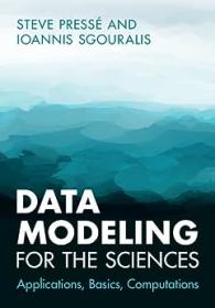 Data Modeling for the Sciences - Applications, Basics, Computations