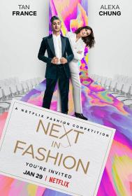 【高清剧集网发布 】时尚的未来 第一季[全10集][简繁英字幕] Next in Fashion 2020 S01 1080p NF WEB-DL x264 DDP5.1-Huawei