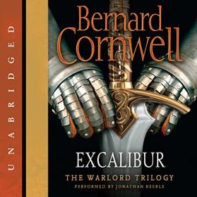 Bernard Cornwell - 2014 - Excalibur꞉ Warlord, Book 3 (Fantasy)