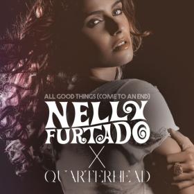 Nelly Furtado - All Good Things (Come To An End) (2021 Pop) [Flac 24-44]