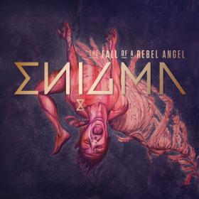 Enigma - The Fall Of A Rebel Angel [4CD] (2016 Elettronica Pop) [Flac 16-44]