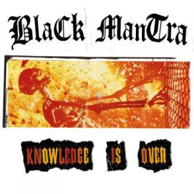Black Mantra - Knowledge Is Over (2023) [16Bit-44.1kHz] FLAC [PMEDIA] ⭐️