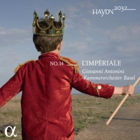 Giovanni Antonini - Haydn 2032, Vol  14 L'impériale (2023) [24Bit-192kHz] FLAC [PMEDIA] ⭐️