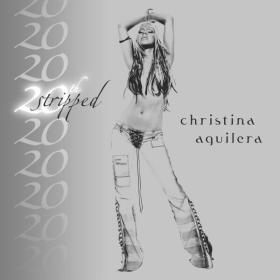 Christina Aguilera - Stripped - 20th Anniversary Edition (2002 Pop) [Flac 16-44]