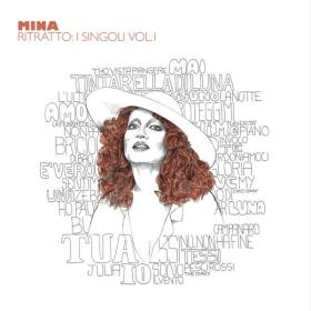 Mina - Ritratto di Mina I singoli, Vol  1 (2015 Pop) [Flac 16-44]