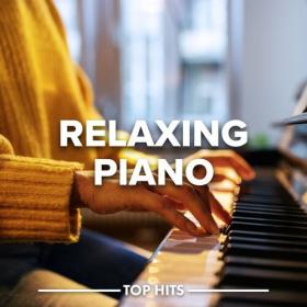 Various Artists - Relaxing Piano (2023) Mp3 320kbps [PMEDIA] ⭐️