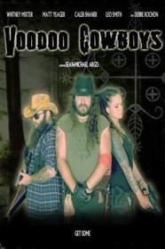 Voodoo Cowboys (2010) [720p] [WEBRip] <span style=color:#39a8bb>[YTS]</span>