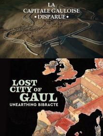 Lost City of Gaul Unearthing Bibracte 1080p WEB x264 AAC