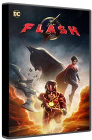The Flash 2023 BluRay 1080p TrueHD 7.1 Atmos x264-MgB