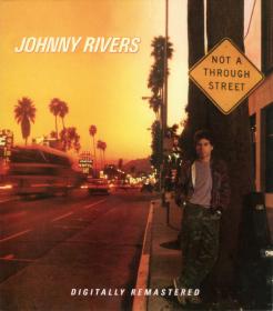Johnny Rivers - Not a Through Street (1983, 2018)⭐FLAC