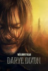 The Walking Dead Daryl Dixon S01 1080p NewComers