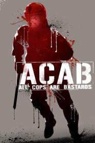 A C A B  - All Cops Are Bastards (2012) [1080p] [BluRay] [5.1] <span style=color:#39a8bb>[YTS]</span>