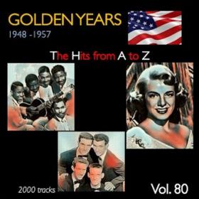 VA - Golden Years 1948-1957 · The Hits from A to Z · , Vol  80 (2023) Mp3 320kbps [PMEDIA] ⭐️