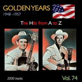 VA - Golden Years 1948-1957 · The Hits from A to Z · , Vol  74 (2023) Mp3 320kbps [PMEDIA] ⭐️