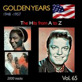 VA - Golden Years 1948-1957 · The Hits from A to Z · , Vol  65 (2023) Mp3 320kbps [PMEDIA] ⭐️