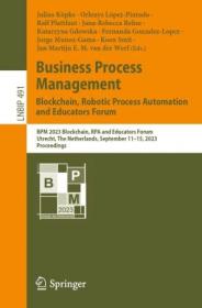 Business Process Management - Blockchain, Robotic Process Automation and Educators Forum - BPM 2023 Blockchain,