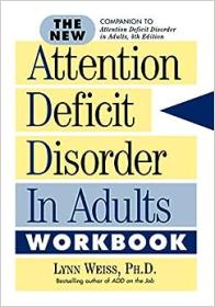 [ CourseWikia com ] The New Attention Deficit Disorder in Adults Workbook