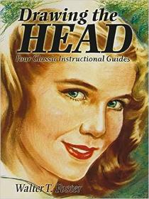 Drawing the Head - Four Classic Instructional Guides
