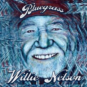 Willie Nelson - Bluegrass (2023) [24Bit-96kHz] FLAC [PMEDIA] ⭐️