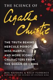 The Science of Agatha Christie (The Science of)