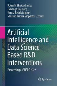 Artificial Intelligence and Data Science Based R&D Interventions - Proceedings of NERC 2022