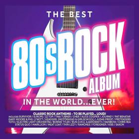 Various Artists - The Best 80's Rock Album in the World    Ever (2023) Mp3 320kbps [PMEDIA] ⭐️
