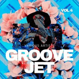 Various Artists - Groove Jet Vol  4 (2023) Mp3 320kbps [PMEDIA] ⭐️