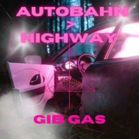 Various Artists - Autobahn _ Highway - Gib Gas (2023) Mp3 320kbps [PMEDIA] ⭐️