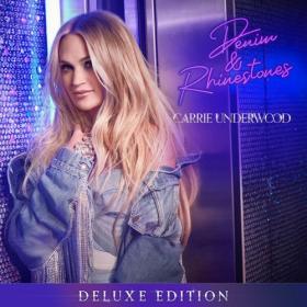 Carrie Underwood - Denim & Rhinestones (Deluxe Edition) (2023) Mp3 320kbps [PMEDIA] ⭐️